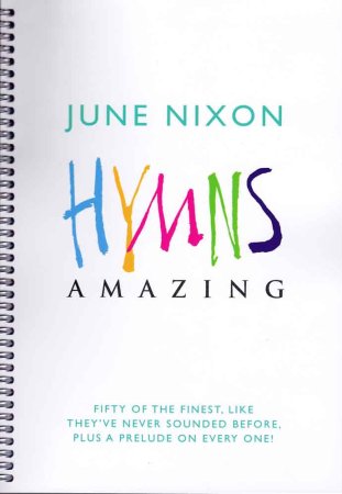 Hymns Amazing - June Nixon